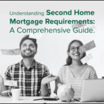 men and women getting excited by there second home mortgage requirements